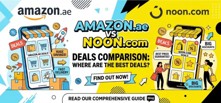 Amazon.ae vs Noon.com Deals Comparison
