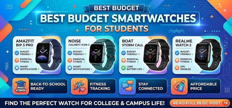 Best Budget Smartwatches for Students 