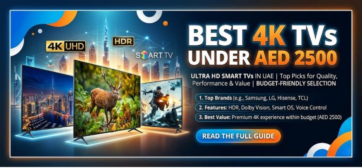 Best 4K TVs Under AED 2500