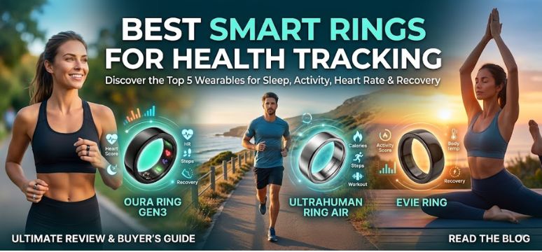 Best Smart Rings for Health Tracking