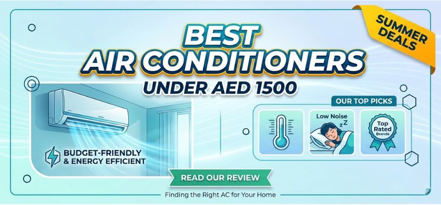 Best Air Conditioners Under AED 1500 