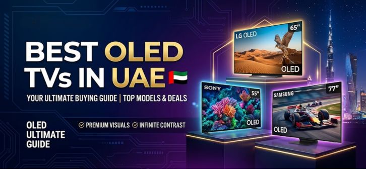 Best OLED TVs in UAE 