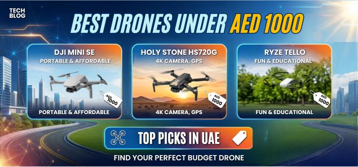 Best Drones Under AED 1000